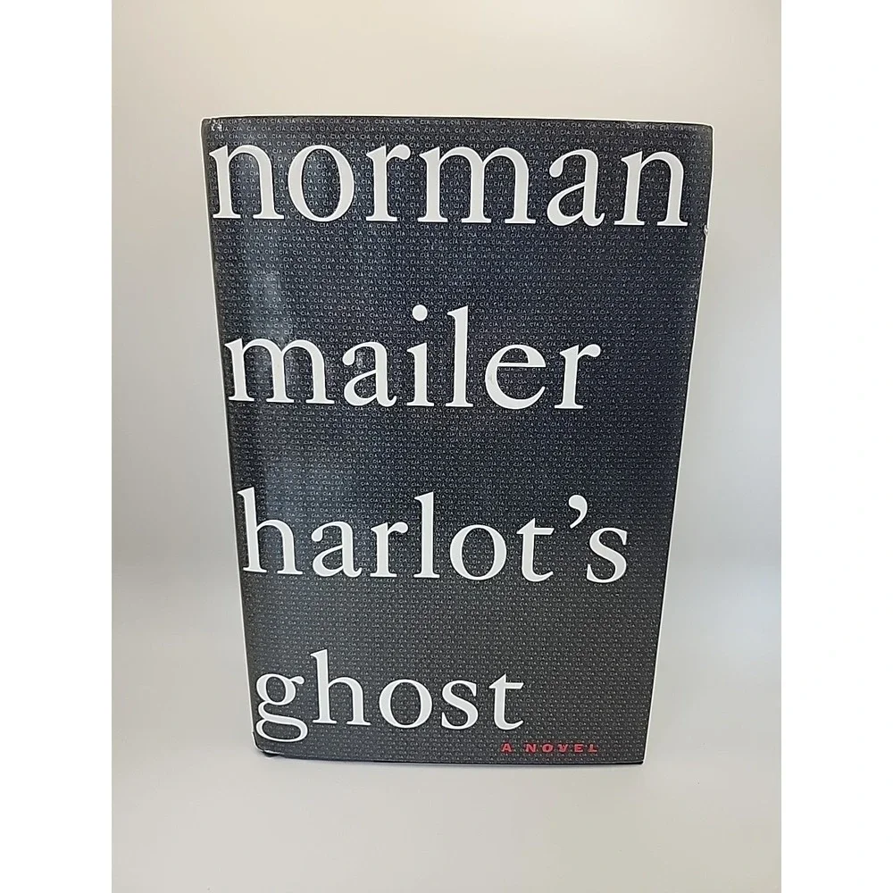 Harlot's Ghost Norman‎ Mailer 1st edition HC 1991 (novel of the CIA) VG